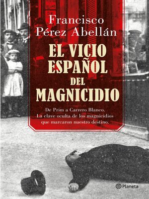 cover image of El vicio español del magnicidio